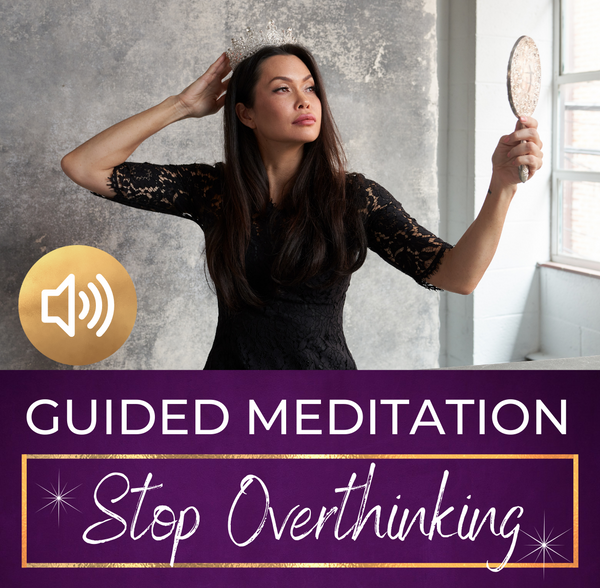 Powerful Meditation to Stop Overthinking and Obsessing Valued-$27